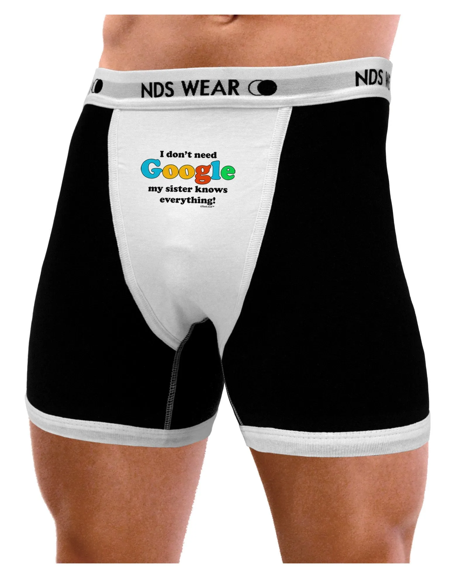 I Don't Need Google - Sister Mens Boxer Brief Underwear